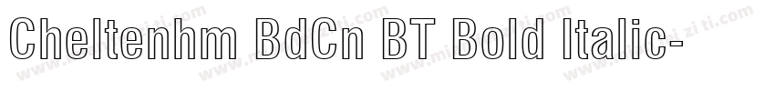 Cheltenhm BdCn BT Bold Italic字体转换